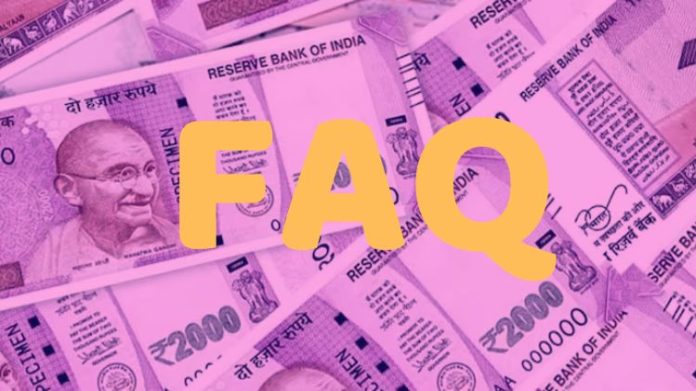 2 હજાર નોટ FAQ