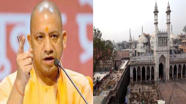જ્ઞાનવાપીના યોગી આદિત્યનાથનું નિવેદન