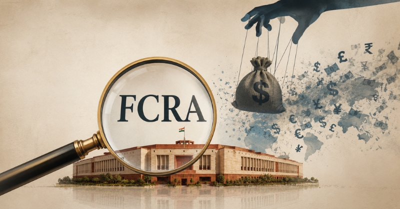 શું છે FCRA અને સરકાર શા માટે તેમાં સુધારા કરી રહી છે?